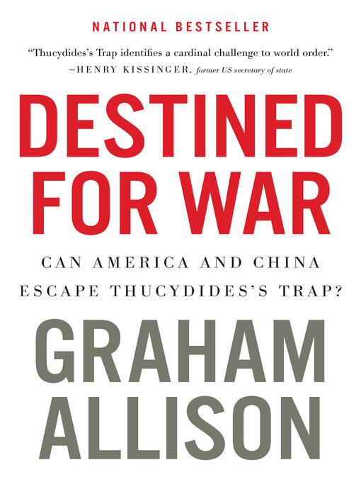 Title details for Destined For War by Graham Allison - Available